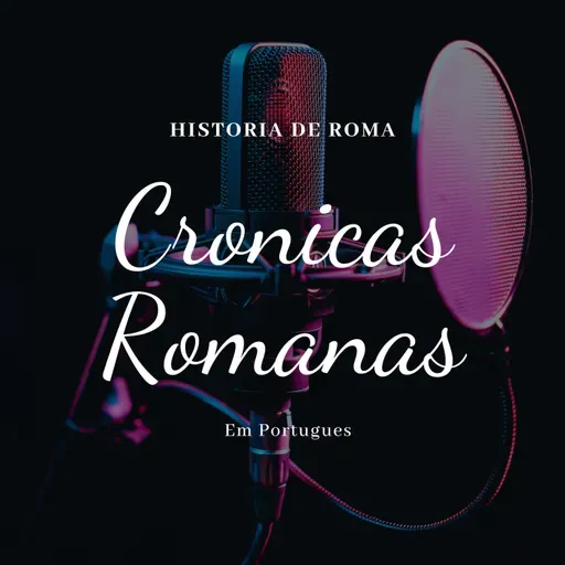 Episódio 83: Roma fora da Alemanha, Alemanha fora de Roma: A Batalha da Floresta de Teutoburgo