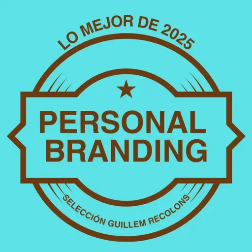 235 Lo mejor de 2025 en Personal Branding