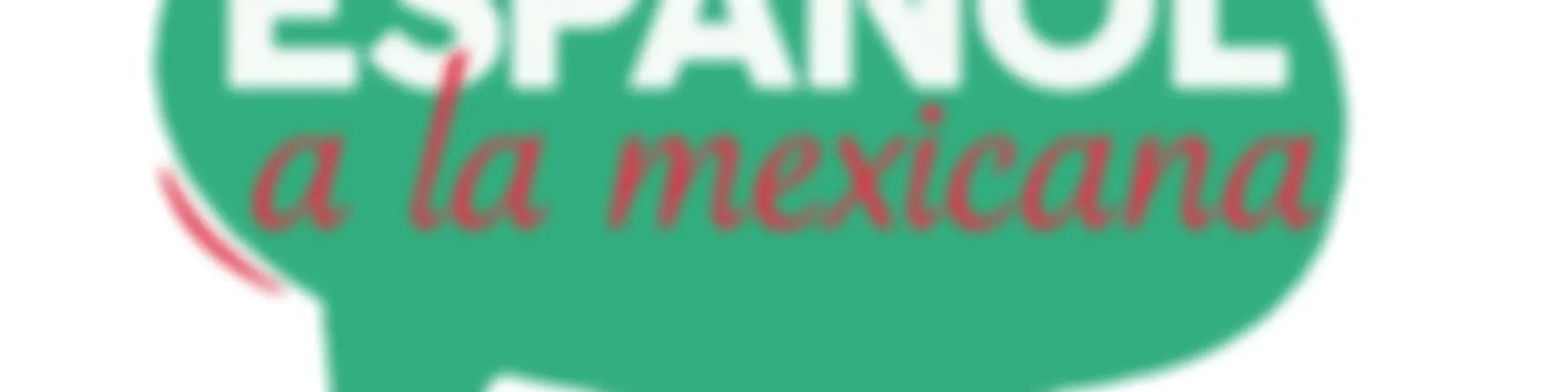 Español a la mexicana