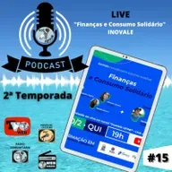 PODCAST VOZ POPULAR - "Finanças e Consumo Solidário"
