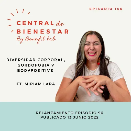 EP 166 Diversidad corporal, gordofobia y bodypositive