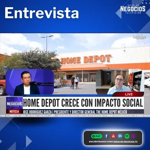 The Home Depot México realiza inversiones para crecer con un enfoque sostenible