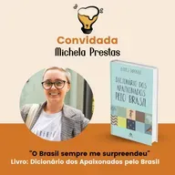 O Brasil sempre me surpreendeu com Michela Prestes