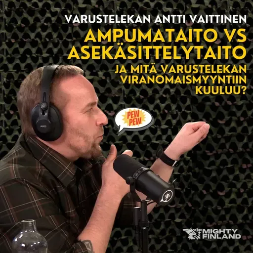 Ampumataidon ja asekäsittelyn kouluttaminen - Varustelekan Antti vaittinen osa 2
