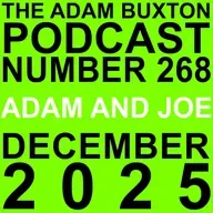EP.268 - ADAM AND JOE