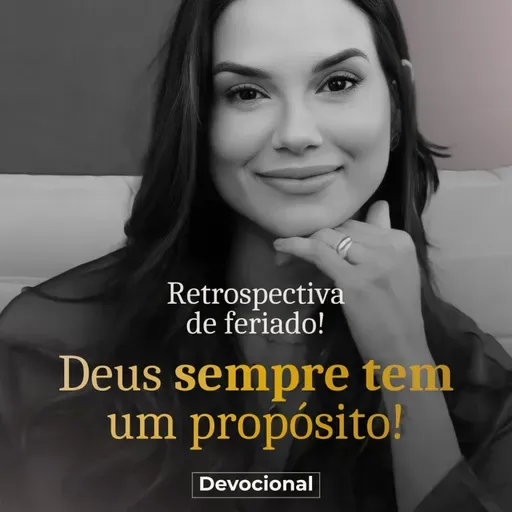 DEUS SEMPRE TEN UM PROPÓSITO