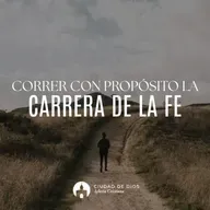 Correr con Propósito la Carrera de la Fe - Ps. Alejandro Mascareño