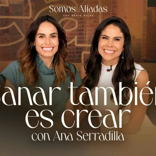 Ana Serradilla: sanar también es crear