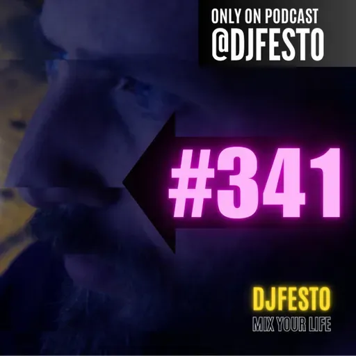 PALMIX #341 - DJFESTO