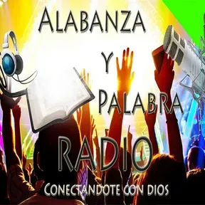 Alabanza y Palabra Radio