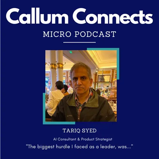 Tariq Syed - My biggest hurdle as a leader.