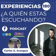 ¿A quién estás escuchando? Experiencias 180