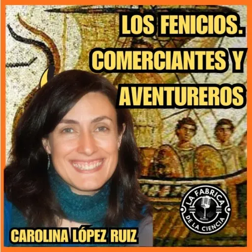 Los Fenicios. Una cultura de navegantes y comerciantes del Mediterráneo Antiguo. Carolina López. U. Chicago.. 666. LFDLC
