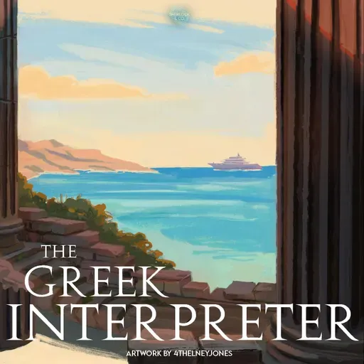 The Greek Interpreter - Part Two