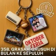 358. GRASAH-GRUSUH DI BULAN KE SEPULUH