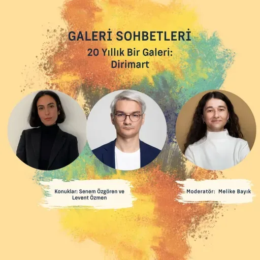 Galeri Sohbetleri / Senem Özgören & Levent Özmen