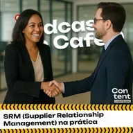 SRM (Supplier Relationship Management) na prática