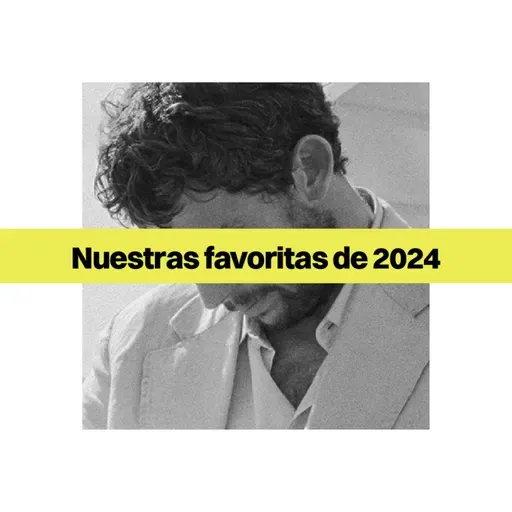 Nuestras favoritas de 2024