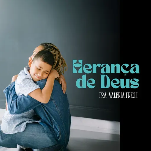 🎥 Herança de Deus | Palavra Profunda com Pra. Valéria Prioli