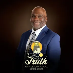 Beacon of Truth with Deacon Harold Burke-Sivers