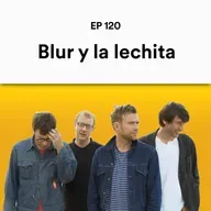 Blur y la lechita
