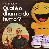 Qual é o dharma do humor?