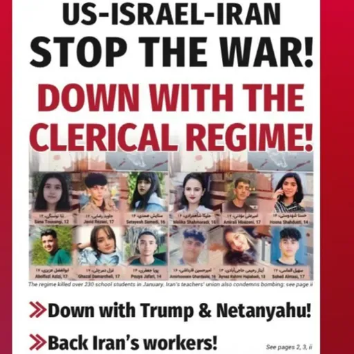762 — US-Israel-Iran: Stop the war! Down with the clerical regime! Don with Trump & Netanyahu! Back Iran's workers! | Against the far right: a workers' front