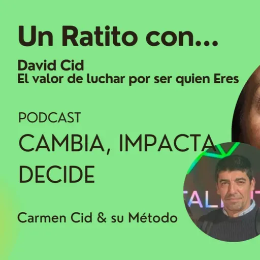 EPISODIO 14. TEMPORADA 6. David Cid, Reinventarse no siempre implica romperlo todo.