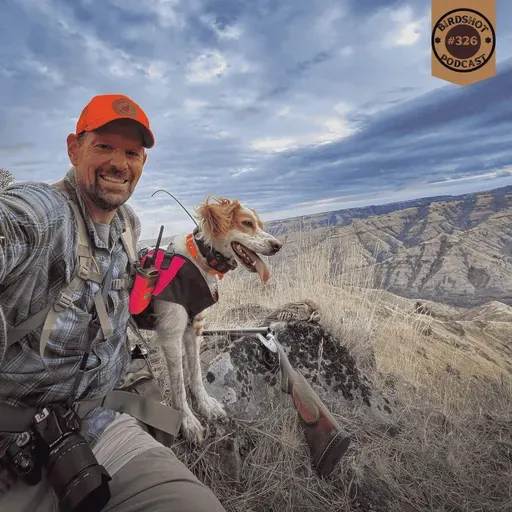 #338 | How A Bird Dog Transformed This Big Game Hunter into an Upland Obsessive with Brad Trumbo