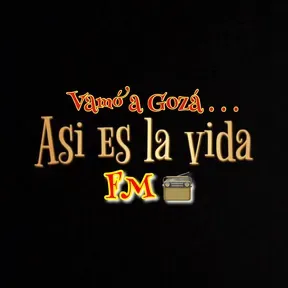 ASI ES LA VIDA FM