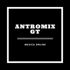 Antromix GT