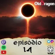 Dark Sun - Episódio 14 - Ataque Combinado | Old Dragon 2