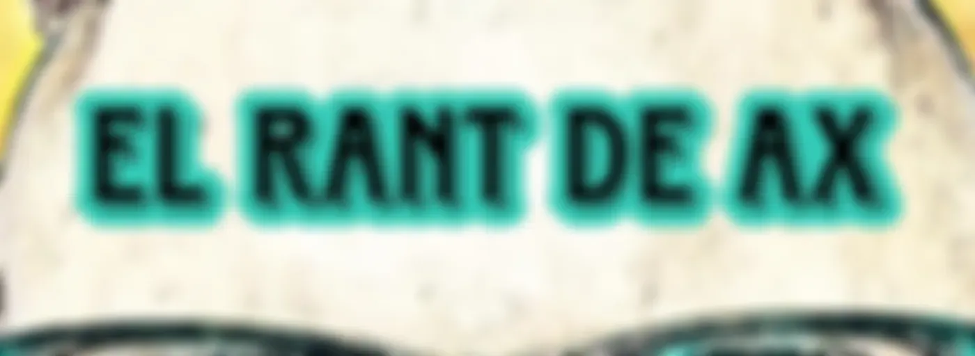 El Rant de Ax