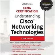 Understanding Cisco Networking Technologies, Volume 1: Exam 200-301 (CCNA Certification, 1)