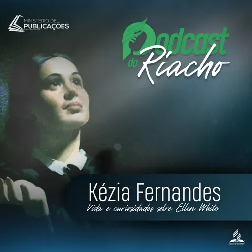 PodCast do Riacho | Kézia Fernandes