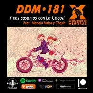 DDM 181 - Y nos casamos con La Cocos!