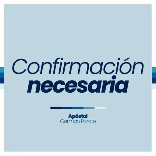 Confirmación necesaria