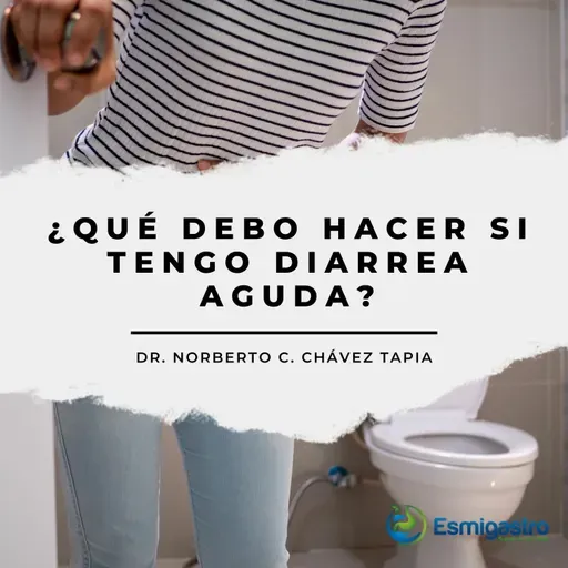 ¿Qué debo hacer si tengo diarrea aguda?