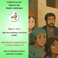 Reflexión del Evangelio del 07 de Julio de 2025