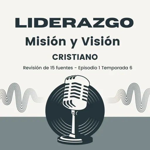 1. Misión y Visión: Construyendo el Futuro de la Iglesia 🌍⛪Temporada 6 Episodio 1