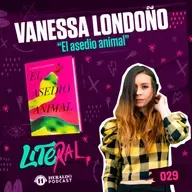 Violencia en Latinoamérica: "El Asedio Animal" de Vanessa Londoño | LITERAL