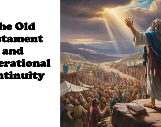 Episode 1369: The Old Testament and Generational Continuity