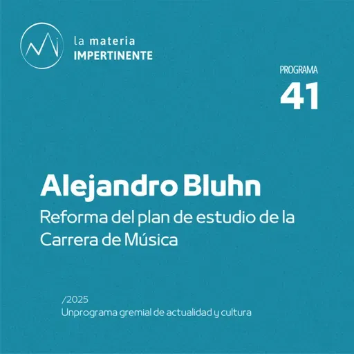 Plan de Estudio Música | Entrevista a Alejandro Bluhn