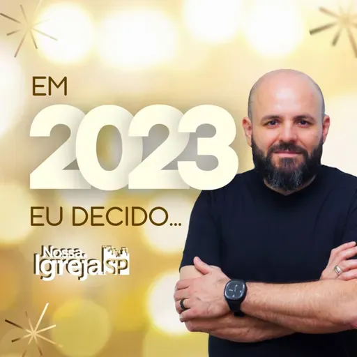 Mensagem de Ano Novo – Andando Leve | Sinval Jr