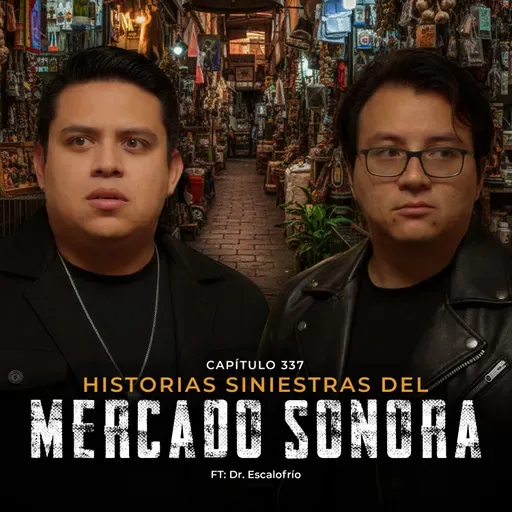 El Lado Maldito del Mercado Sonora: Pactos, Amarres y Rituales Prohibidos