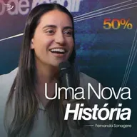 Uma Nova história - Fernanda Sonagere