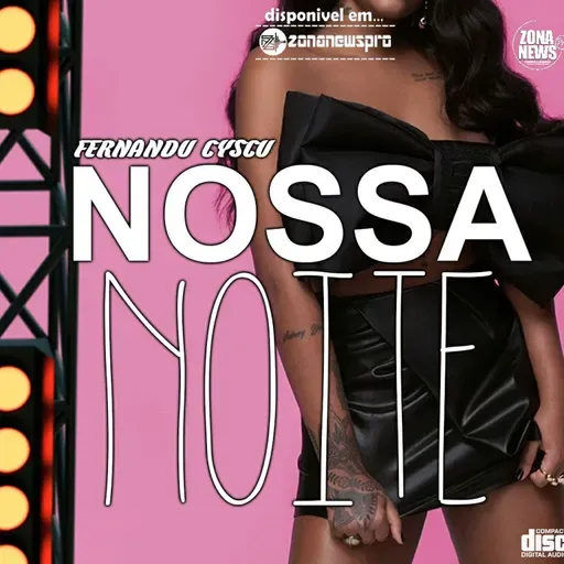 Fernandu Cyscu - Nossa Noite (Afro Beat)