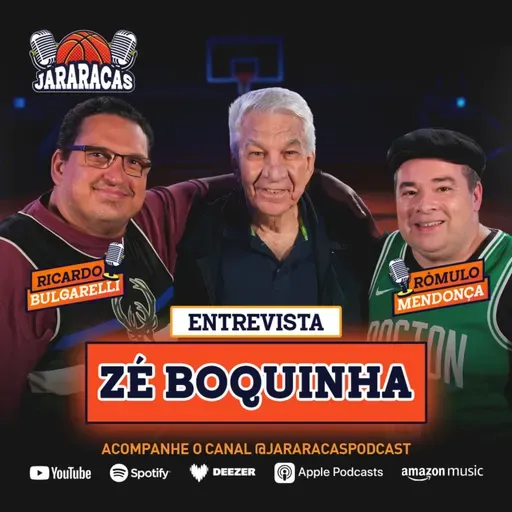 JARARACAS #49 | ENTREVISTA ZÉ BOQUINHA