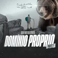 Domínio Próprio parte 2 - Série fruto do Espírito - Pr. Ismael Soares