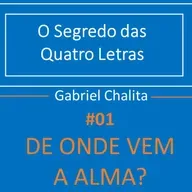 #01 De onde vem a Alma?